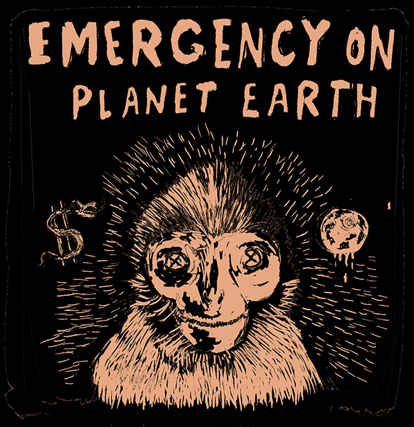 Emergency on Planet Earth
